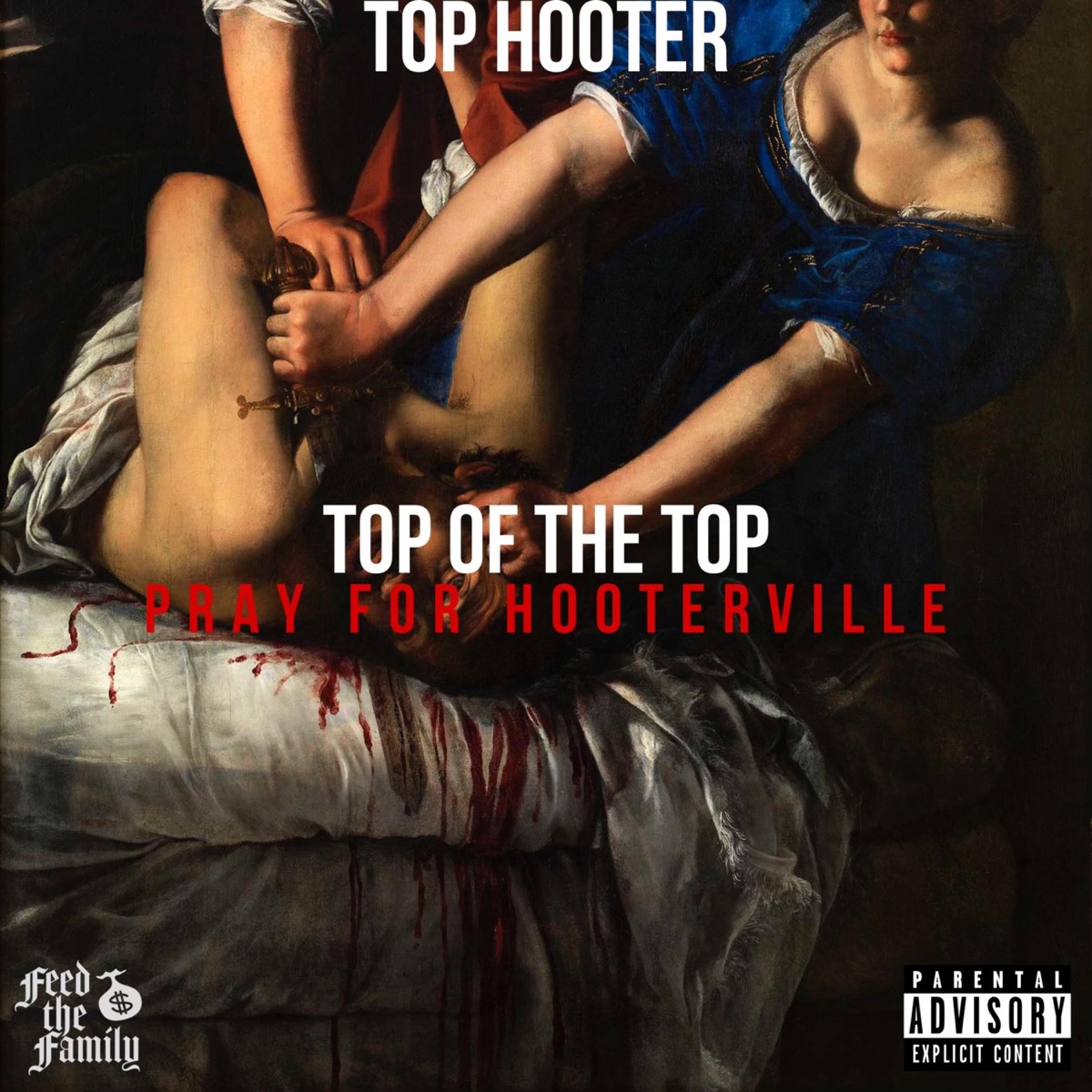 Top of the Top (Pray For Hooterville)