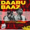 Daarubaaz (feat. Lil Bhavi) - ReVo LEKHAK & Frappe Ash lyrics