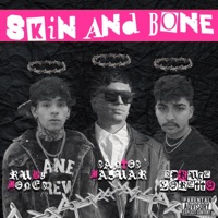 Skin and Bone - Single - RubyJone$, Spruce Loretto & Santos Jaguar