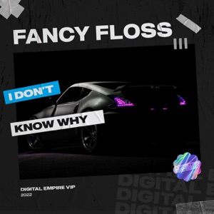I Don't Know Why - Single