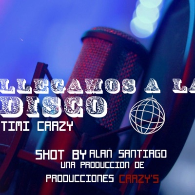 LLEGAMOS A LA DISCO - Single