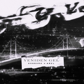 YENİDEN GEL (feat. Arel) 8o8 Guru