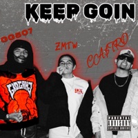 Keep Goin' (feat. GG507 & ZMTW) - Single - Local 2 Global