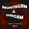 MONTAGEM A ORIGEM - Single