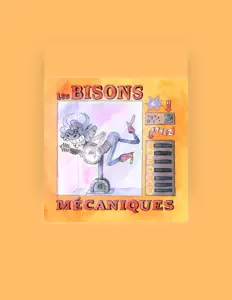 Listen to Les Bisons Mécaniques, watch music videos, read bio, see tour dates & more!