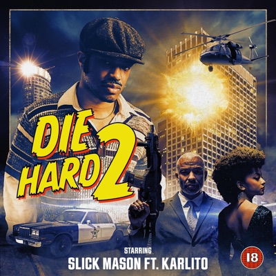 Die Hard 2 (feat. Karlito) - Single