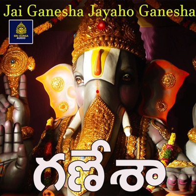 Ganesha (Jai Ganesha Jayaho Ganesha) - Single