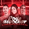 Pode Debochar (feat. Mc Song & Mc Bia Da Zs) - Single