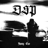 Dsp - Single - jhony exe