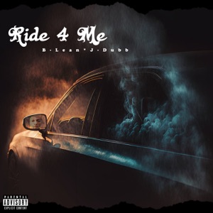 Ride 4 Me (feat. J-Dubb)
