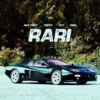 Rari (feat. Freto, Le F & RMA) - Single