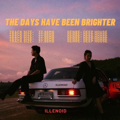 Days Have Been Brighter - Single