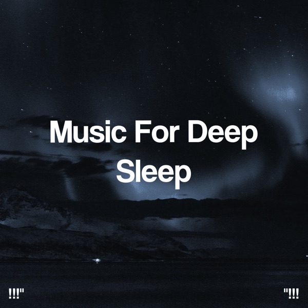 Music for Deep Sleep
