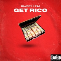Get Rico (feat. T$J) - Single - Blurry Tha God