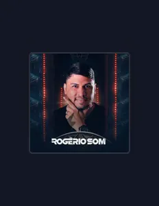 Ascolta Rogerio Som, guarda video musicali, leggi la biografia, vedi le date del tour & altro!