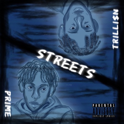 Streets (feat. Trilli$n) - Single