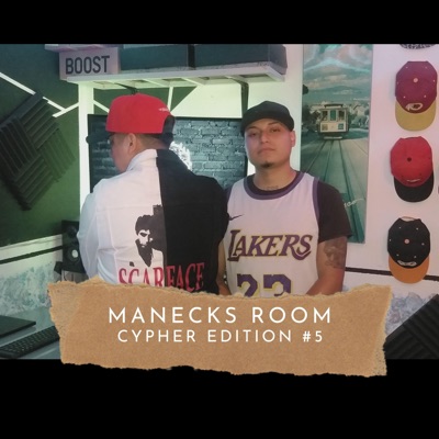 Manecks Room (Cypher Edition) #5 (feat. Ayala) - Single