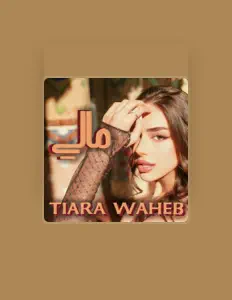 收听 Tiara Waheb、观看音乐视频、阅读小传、查看巡演日期等 ！