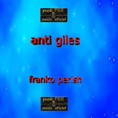 anti giles - Single