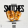 Snitches - Single