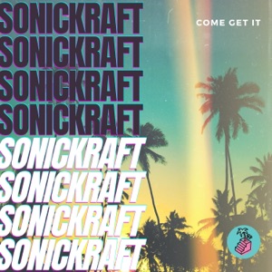 Come Get It - Single