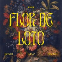 Flor de Loto (feat. Nocivo & Doner) - Single - Kevo