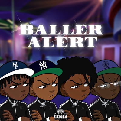 Baller Alert (feat. Bailey Drip, LGuapo & 500 Reem) - Single