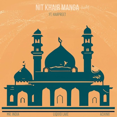 Nit Khair Manga (Lofi) [feat. Harpreet] - Single
