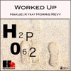 Worked Up (feat. Morris Revy) - Single