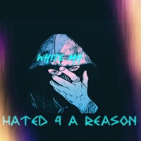 Hated 4 a Reason - White Mh
