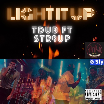 Light It Up (feat. STR8UP) - Single