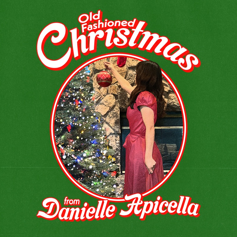 Old Fashioned Christmas by Danielle Apicella album cover