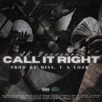 Call It Right (feat. AK Bandamont) - Single - Miss.U