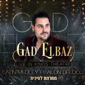 Latin Medley (feat. אלון דה לוקו) [Live In Kings Theater] artwork
