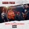 Sabor Fresa - Grupo Alto Komando lyrics