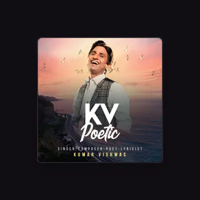 Listen to Kumar Vishwas, watch music videos, read bio, see tour dates & more!