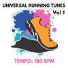 Universal Running Tunes, Vol. 1 - 180 BPM