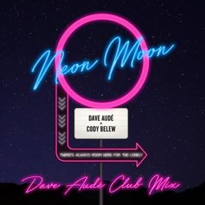 Neon Moon (Club Remix) - Single