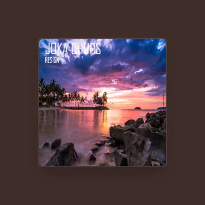 Listen to Joka Chups, watch music videos, read bio, see tour dates & more!