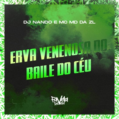 Erva Venenosa do Baile do Céu - Single