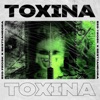 Toxina - Single