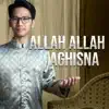 Allah Allah Aghisna