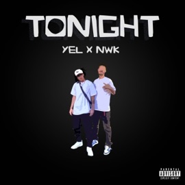 Tonight Yel & NorthWestKid