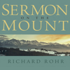 The Sermon on the Mount - Richard Rohr O.F.M.