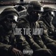 Like the Army feat WhoppawitDaChoppa Spinabenz Single