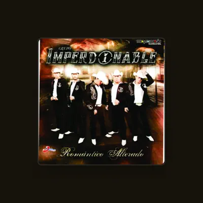Listen to Grupo Imperdonable, watch music videos, read bio, see tour dates & more!