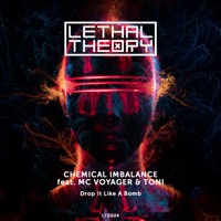 Drop It Like a Bomb (feat. Voyager & Toni) - Single - Chemical Imbalance
