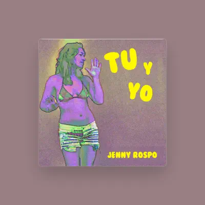 Listen to Jenny Rospo, watch music videos, read bio, see tour dates & more!