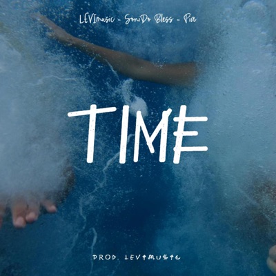 Time (feat. SonyDo Bless & Pia) - Single