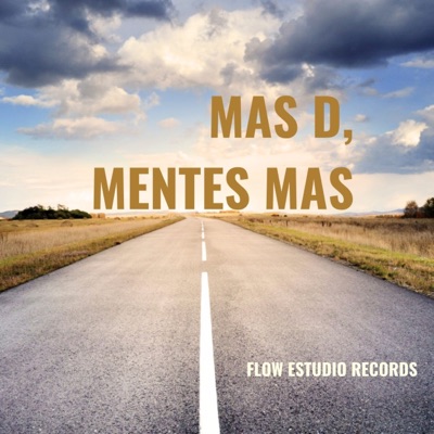 Mas D, Mentes Mas (feat. LOCO D MENTE) - Single